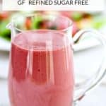 Raspberry Vinaigrette is a sweet but tangy without refined sugars!