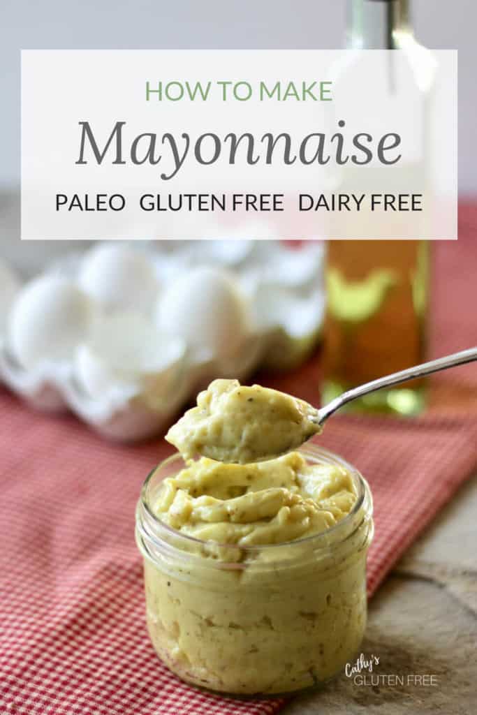 How to Make OneMinute Homemade Mayonnaise Cathy's Gluten Free