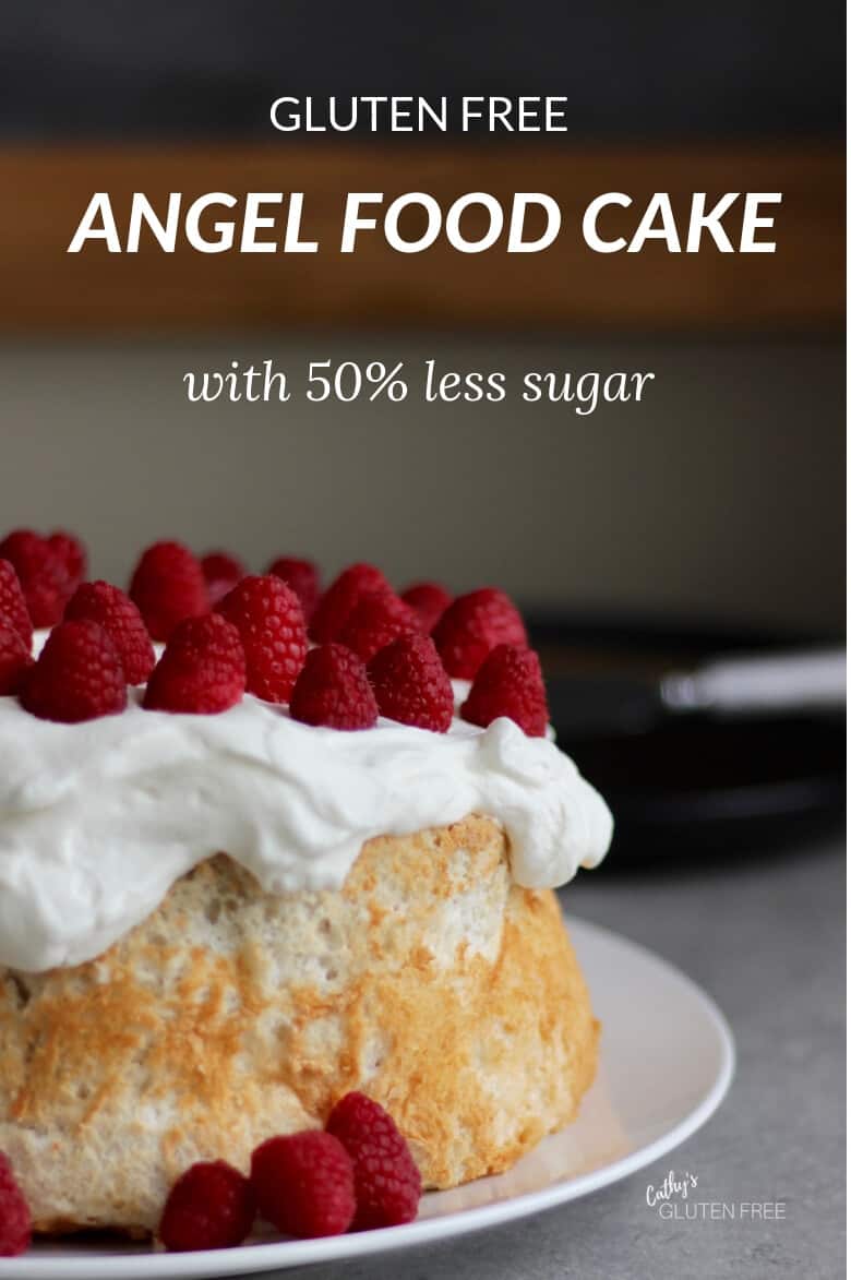 Gluten Free Angel Food Cake with 50% Less Sugar - Cathys Gluten Free