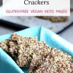 square vegan, keto Flax Seed Crackers