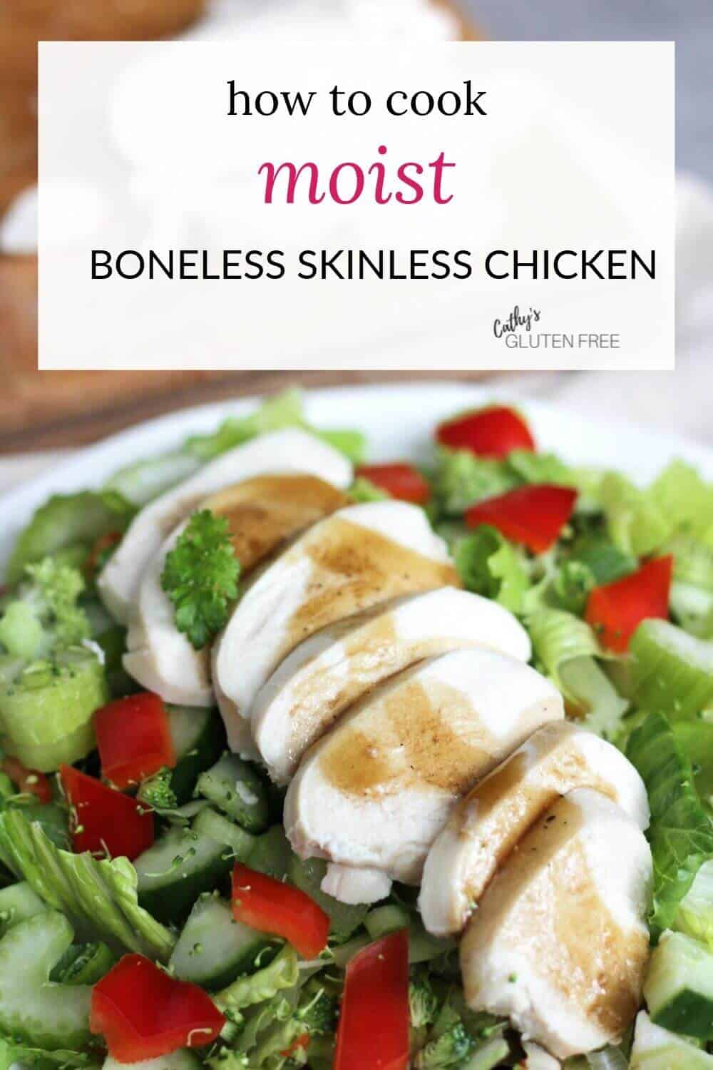 How to Cook Skinless Boneless Chicken Breasts Cathy's Gluten Free