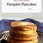 stack of gluten free pumpkin pancakes with butter on top