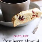 gluten free cranberry almond biscotti with coffee