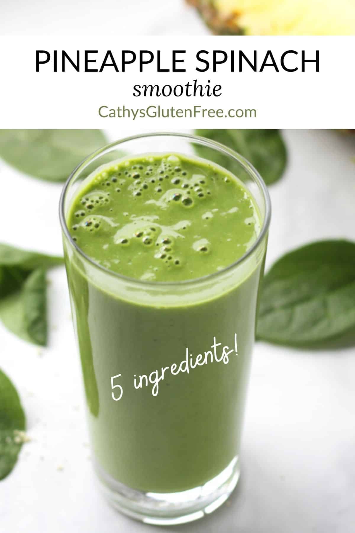Pineapple Spinach Smoothie Recipe Cathy's Gluten Free