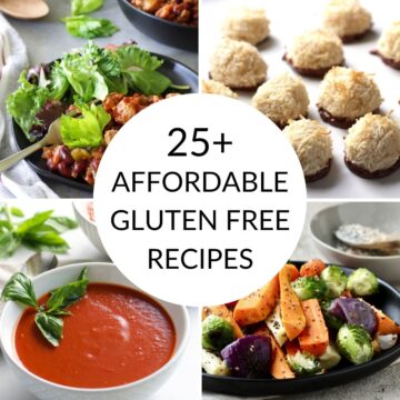 collage of bean dish, coconut macaroons in chocolate, roasted veg, and tomato soup with title text: 25+ affordable gluten free recipes.