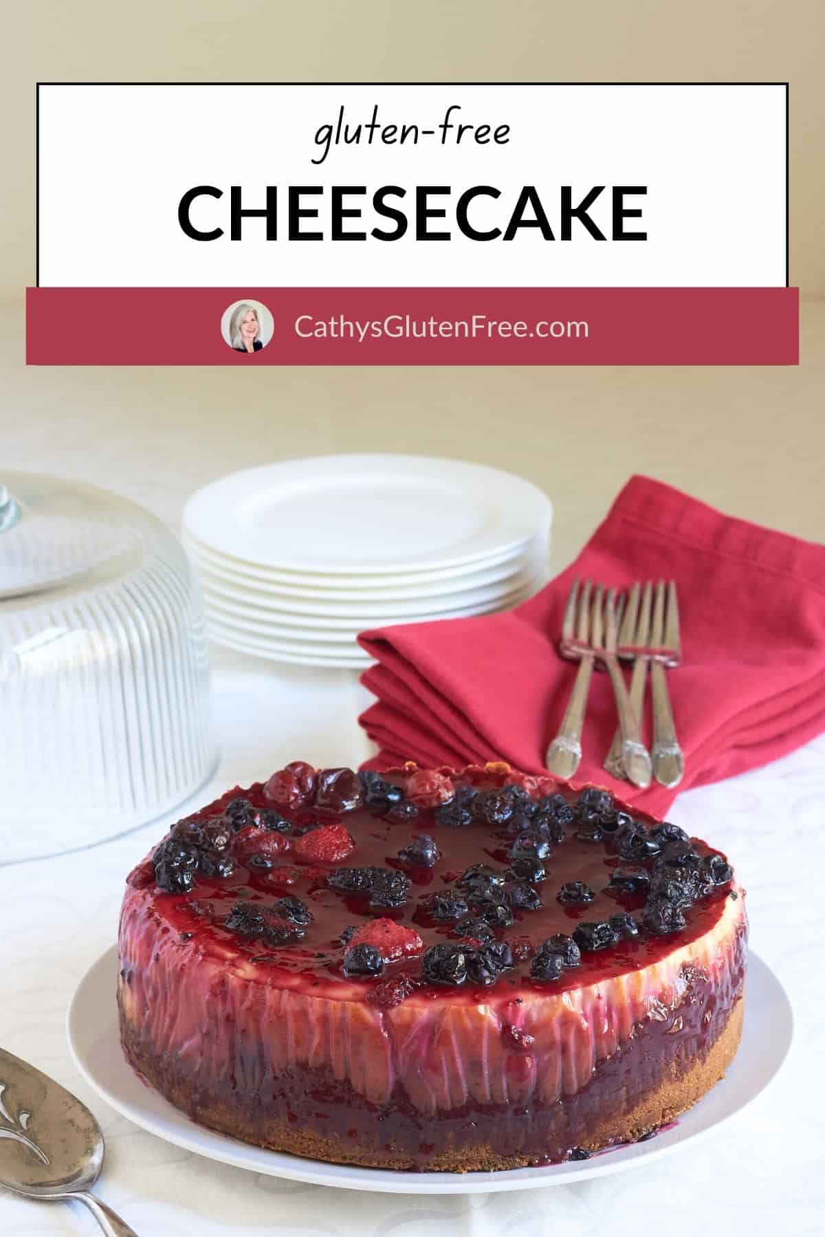 Gluten-Free Berry Cheesecake - Cathy's Gluten Free